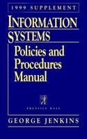 Info Systs Policies Proced Man 99 +CD: 1999 Supplement