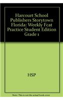 Harcourt School Publishers Storytown Florida: Weekly Fcat Practice Student Edition Grade 1