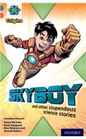 Project X Origins: Grey Book Band, Oxford Level 13: Shocking Science: Skyboy and other stupendous science stories: (Project X Origins)