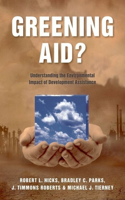 Greening Aid?: Understanding the Environmental Impact of Development Assistance