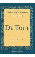 de Tout (Classic Reprint)