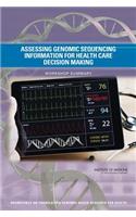 Assessing Genomic Sequencing Information for Health Care Decision Making