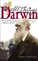 All Things Darwin: An Encyclopedia of Darwin's World Volume 2: J-Z