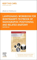 Workbook for Bontrager's Textbook of Radiographic Positioning and Related Anatomy - Elsevier eBook on Vitalsource (Retail Access Card)