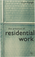 Practice of Residential Work