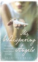 My Whispering Angels