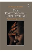 The Postcolonial Intellectual