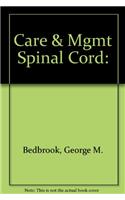 The Care and Management of Spinal Cord Injuries