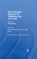 The Chicago School Criminology Volume 6