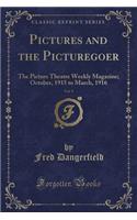 Pictures and the Picturegoer, Vol. 9
