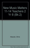 New Music Matters 11-14 Teacher's Resource Pack 2