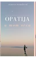 Opatija u mom srcu