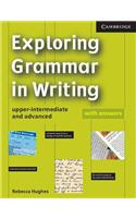 Exploring Grammar in Writing: Upper-Intermediate and Advanced: Upper-Intermediate And Andvanced, With Answers