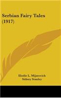 Serbian Fairy Tales (1917)