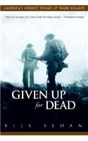Given Up for Dead