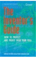 The Inventor's Guide: How to Protect and Profit from Your Idea