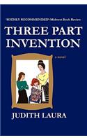 Three Part Invention, a Novel