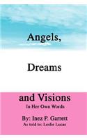 Angels, Dreams and Visions