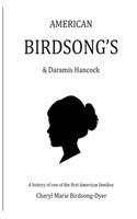 AMERICAN BIRDSONG'S & Daramis Hancock