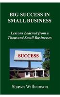 Big Success in Small Business