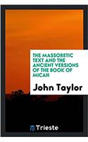 Massoretic Text and the Ancient Versions of the Book of Micah