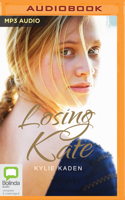 Losing Kate