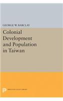 Colonial Development and Population in Taiwan