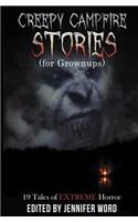 Creepy Campfire Stories (for Grownups)