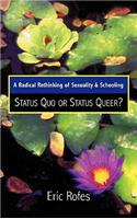A Radical Rethinking of Sexuality and Schooling