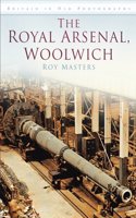 The Royal Arsenal, Woolwich