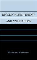 Record Values Theory and Applications