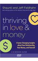 Thriving in Love and Money