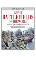 Great Battlefields of the World: Stunning 3-Dimensional Graphics Recreate the Greatest Battles and Battlefields of All Time
