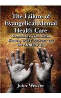 The Failure of Evangelical Mental Health Care