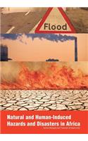 Natural and Human-Induced Hazards and Disasters in Africa