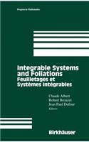 Integrable Systems and Foliations