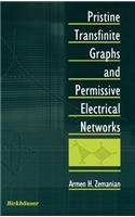 Pristine Transfinite Graphs and Permissive Electrical Networks: (English)