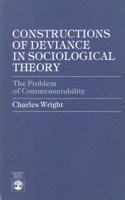 Constructions of Deviance in Sociological Theory