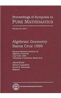 Algebraic Geometry Santa Cruz 1995, Part 1