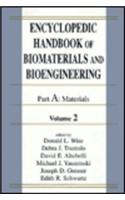 Encyclopedic Handbook of Biomaterials and Bioengineering