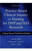 Practice-Based Clinical Inquiry in Nursing