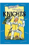 Lookout! Naughty Knights