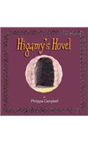 Higamy's Hovel