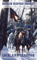 Nathan Bedford Forrest: Southern Hero, American Patriot(English)