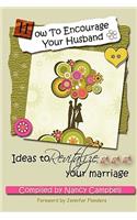 How to Encourage Your Husband