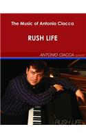 The Music of Antonio Ciacca - Rush Life