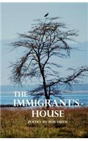 Immigrant's House