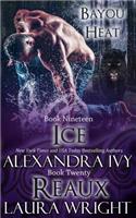 Ice/Reaux