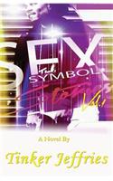 Sex Symbol Stories Vol. 1