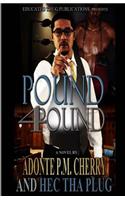 Pound 4 Pound